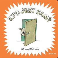 Kto jest sam? - Stina Wirsen - książka