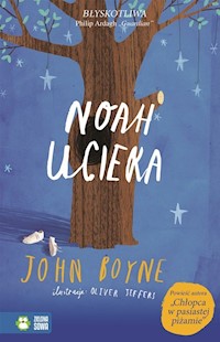 Noah ucieka - John Boyne - książka
