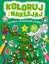 Koloruj i naklejaj Choinka i Świąteczne wypieki -  - książka