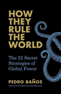 How They Rule the World - Pedro Baños - książka