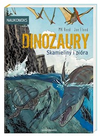 Dinozaury - skamieliny i pióra - Reed MK - książka