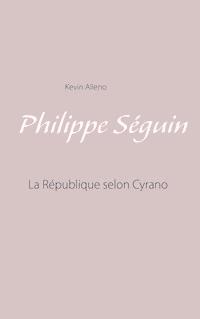 Philippe Séguin - Kevin Alleno - ebook