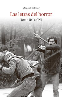 Las letras del horror. Tomo II: La CNI - Manuel Salazar Salvo - ebook