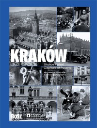Stolice Polski. Kraków - zbiorowa praca - książka