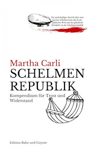 Schelmenrepublik - Martha Carli - ebook