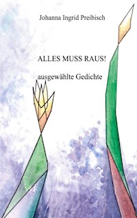 Alles muss raus - Ingrid Preibisch - ebook