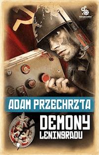 Demony Leningradu - Adam Przechrzta - ebook + audiobook