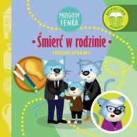 Przygody Fenka. Śmierć w rodzinie - Dominika Gałka - książka