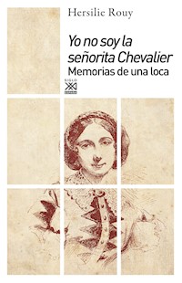 Yo no soy la señorita Chevalier - Hersilie Rouy - ebook