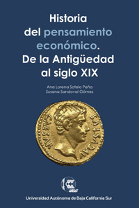 Historia del pensamiento económico - Ana Lorena Sotelo Peña - ebook