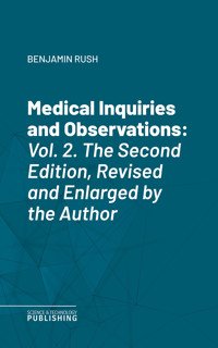 Medical Inquiries and Observations - Rush - ebook