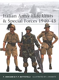 Italian Army Elite Units & Special Forces 1940-43 - Battistelli Pier Paolo - książka