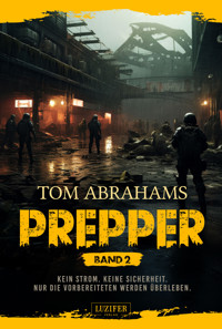 PREPPER - Band 2 - Tom Abrahams - ebook
