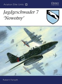 Jagdgeschwader 7 ‘Nowotny’ - Forsyth Robert - książka