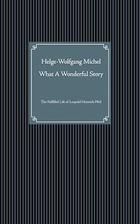 What A Wonderful Story - Helge-Wolfgang Michel - ebook