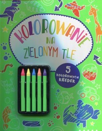 Kolorowanie na zielonym tle -  - książka