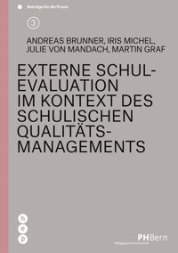 Externe Schulevaluation im Kontext des schulischen Qualitätsmanagements - Andreas Brunner - ebook