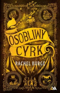 Osobliwy cyrk - Rachel Burge - ebook + książka