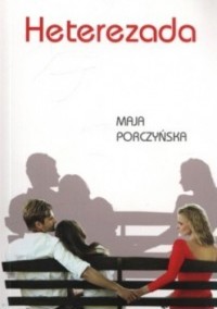 Heterezada - Maja Porczyńska - ebook