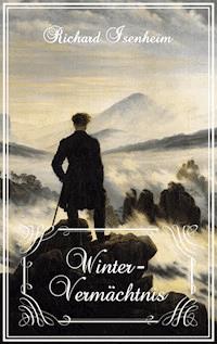 Winter-Vermächtnis - Richard Isenheim - ebook
