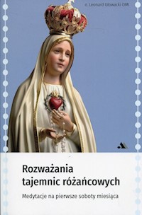Rozważania tajemnic różańcowych - Głowacki Leonard - książka