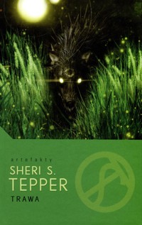 Trawa - Sheri S. Tepper - książka