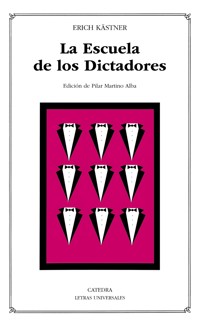 La Escuela de los Dictadores - Erich Kastner - ebook