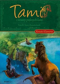 Tami z Krainy Pięknych Koni Tom 2 Tami z Kapadoclandii - Renata Klamerus - książka