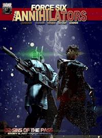 Force Six, The Annihilators 02 Sins of the Pass - Drew Spence - ebook
