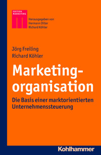 Marketingorganisation - Richard Köhler - ebook