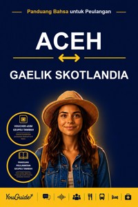 The Language Guide for Travelers - Acehnese to Scottish Gaelic - YouGuide - ebook