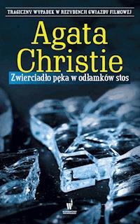 Zwierciadło pęka w odłamków stos - Agata Christie - ebook + książka