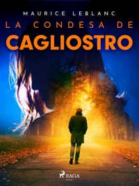 La condesa de Cagliostro - Leblanc Maurice - ebook
