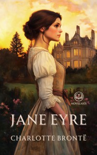 Charlotte Brontë: Jane Eyre - Charlotte Brontë - ebook