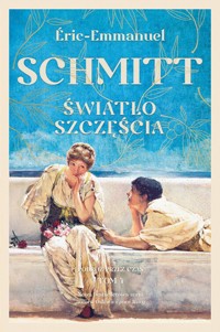 Światło szczęścia - Schmitt Éric-Emmanuel - książka