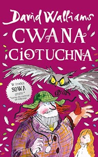 Cwana ciotuchna - David Walliams - książka
