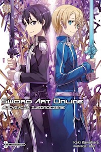 Sword Art Online #14 Alicyzacja: Zjednoczenie - Kawahara Reki - książka