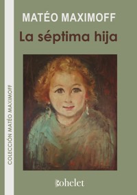 La séptima hija - Matéo Maximoff - ebook