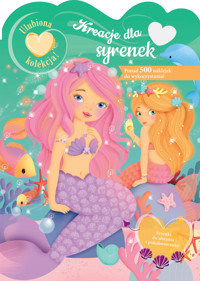 Ulubiona kolekcja! Kreacje dla syrenek -  - książka