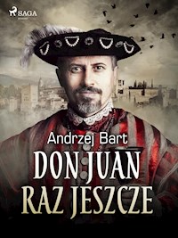 Don Juan raz jeszcze - Andrzej Bart - ebook + audiobook