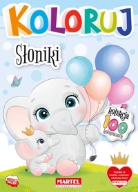 Koloruj - Słoniki - zbiorowa praca - książka