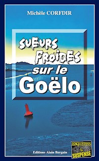 Sueurs froides sur le Goëlo - Michèle Corfdir - ebook