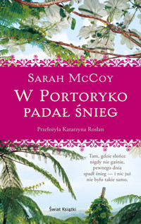 W Portoryko padał śnieg - Sarah McCoy - ebook