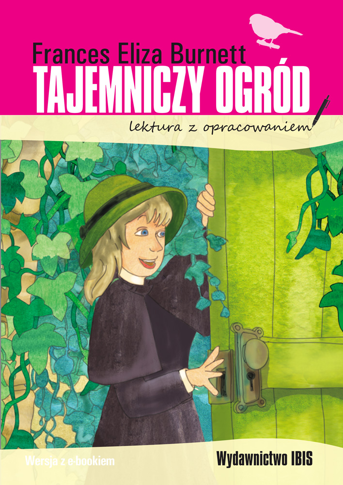 Tajemniczy ogród  (lektura z opracowaniem) - Frances Hodgson Burnett - książka