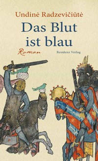 Das Blut ist blau - Undiné Radzevičiūtė - ebook