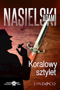 Koralowy sztylet i inne opowiadania. Inspektor Bernard Żbik - Adam Nasielski - ebook + audiobook