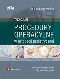 Procedury operacyjne w ortopedii pediatrycznej. Tachdjian - Herring J.A. - książka