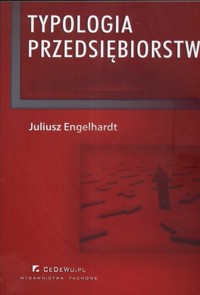 Typologia przedsiębiorstw - Juliusz Engelhardt - książka