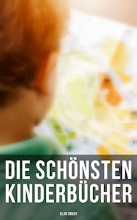 Die schönsten Kinderbücher (Illustriert) - Mark Twain - ebook