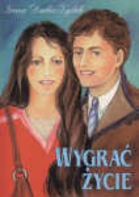 Wygrać życie -  Irena Durka - Żydek - ebook
